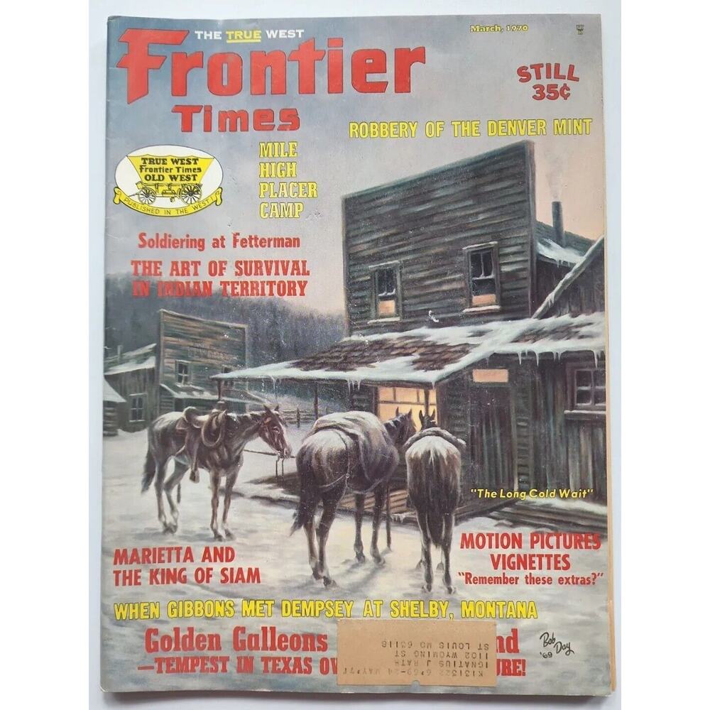 Frontier Times Vintage Magazine March, 1970 "Robbery Of The Denver Mint" M139